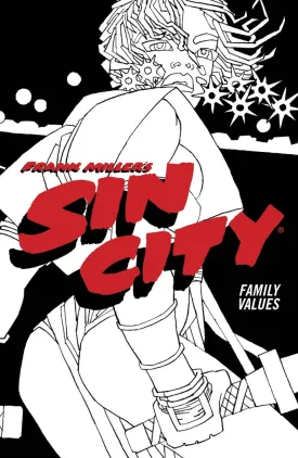 Sin City TP Vol 05 Family Values (4th Edition)
